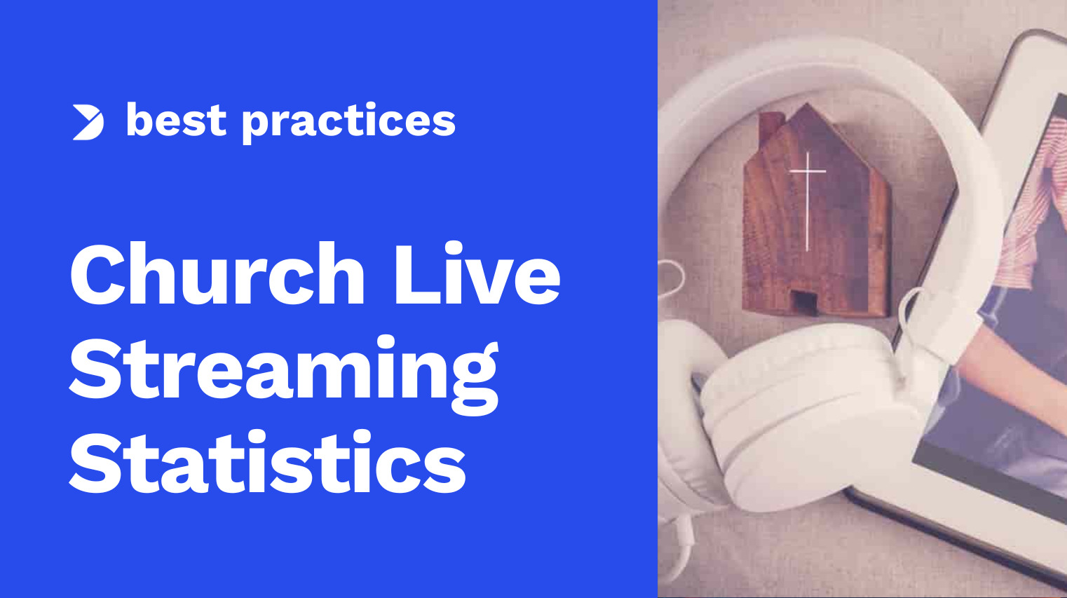Church Live Streaming Statistics – Trends in Streaming Virtual Services for 2025