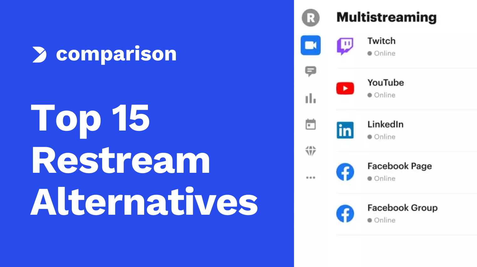 Comparing the Top 15 Restream Alternatives for Multistreaming in 2025